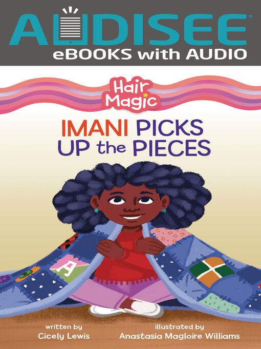 Title details for Imani Picks Up the Pieces by Cicely Lewis - Available